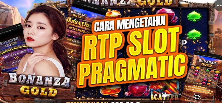 3 Cara Mengetahui RTP Slot Pragmatic yang Paling Gampang Untuk Dilakukan!